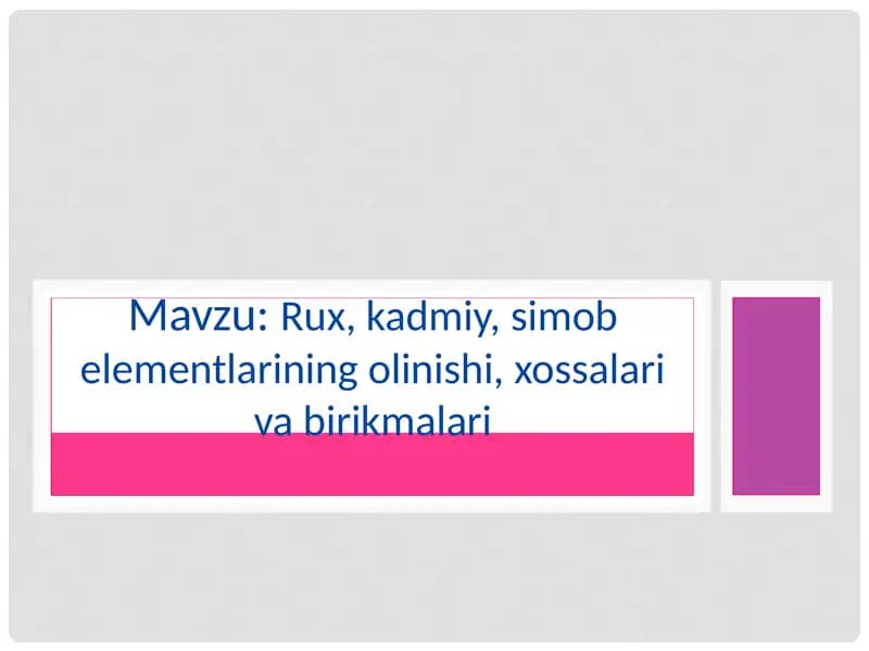 Rux, kadmiy, simob elementlarining olinishi, xossalari va birikmalari