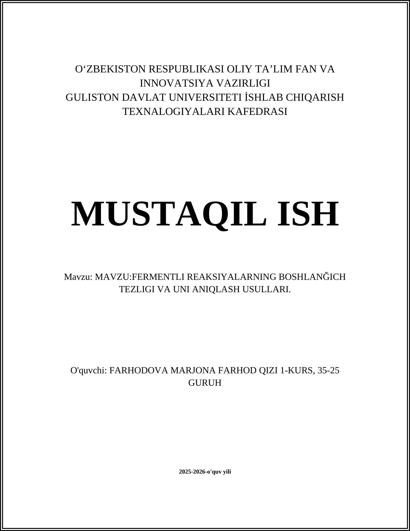 MAVZU:FERMENTLI REAKSIYALARNING BOSHLANĞICH TEZLIGI VA UNI ANIQLASH USULLARI