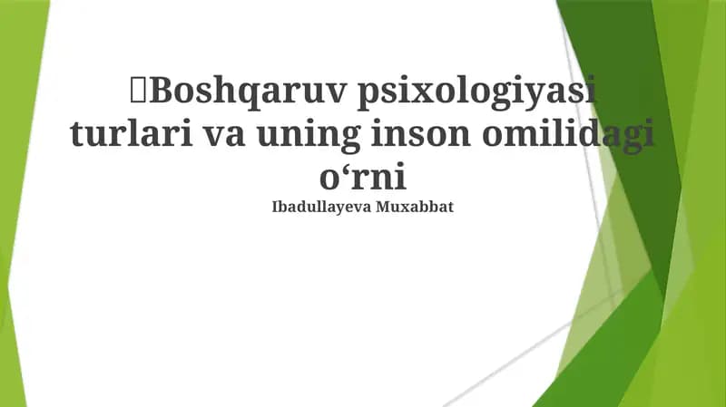 Boshqaruv psixologiyasi turlari va uning inson omilidagi oʻrni