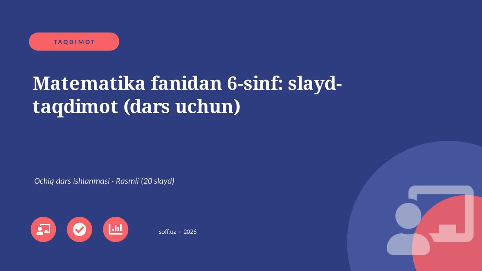 Matematika fanidan 6-sinf: slayd-taqdimot (dars uchun)