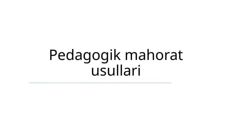 Pedagogik mahorat usullari