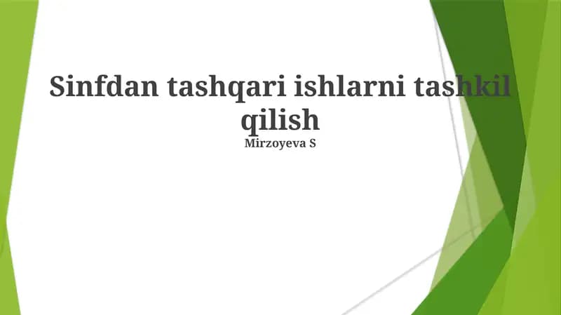 Sinfdan tashqari ishlarni tashkil qilish
