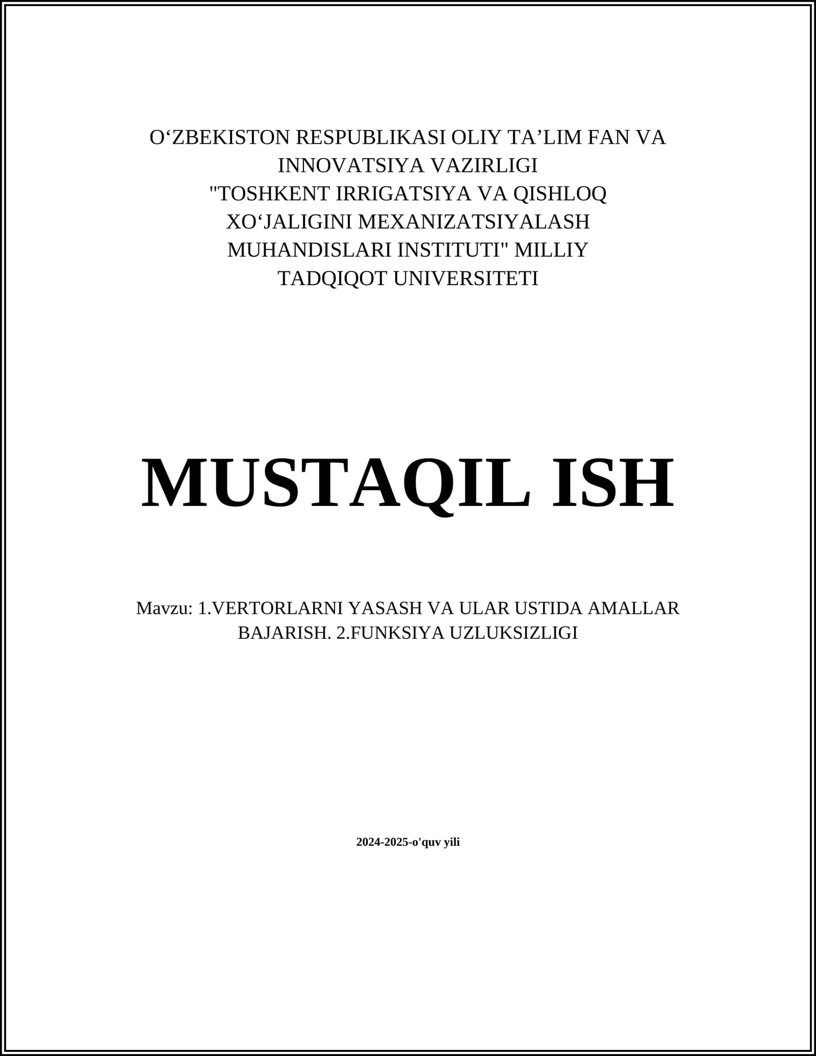VERTORLARNI YASASH VA ULAR USTIDA AMALLAR BAJARISH. FUNKSIYA UZLUKSIZLIGI