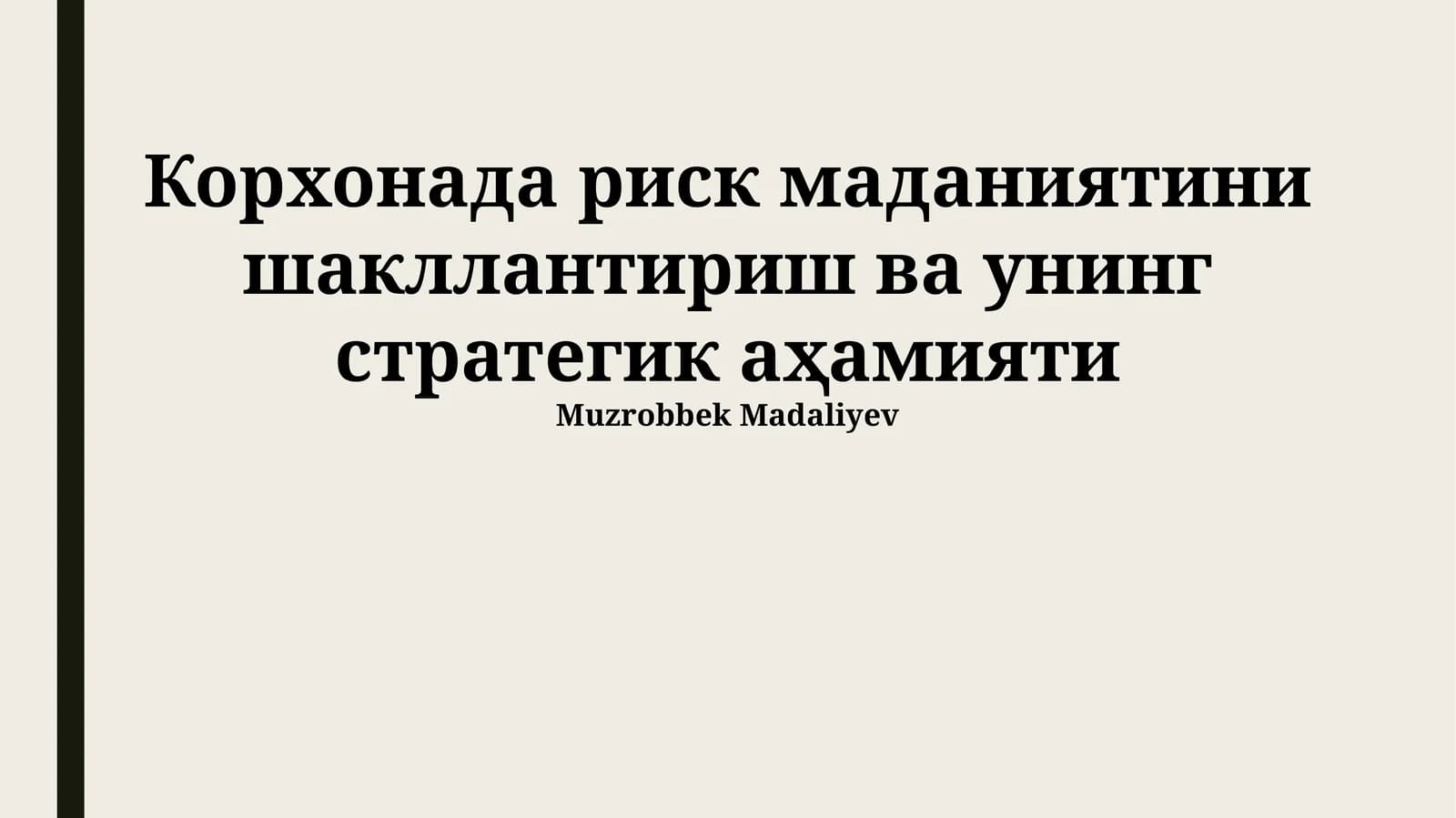 Xatarlarni boshqarish madaniyatiga kirish