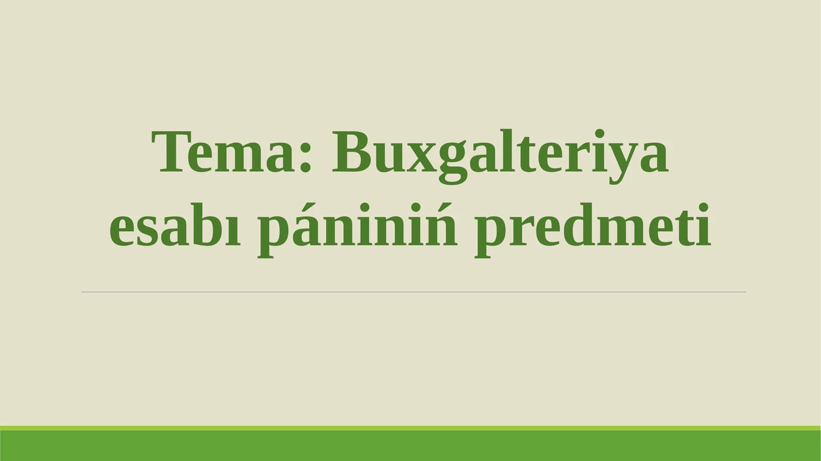 Buxgalteriya esabı pániniń predmeti