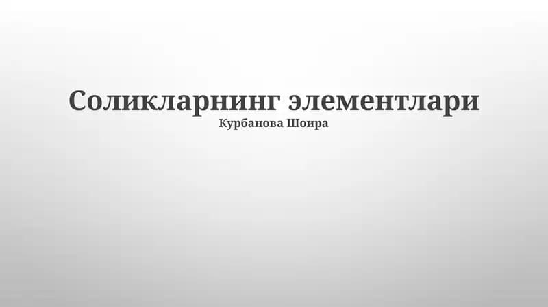 Soliklarnining elementlari