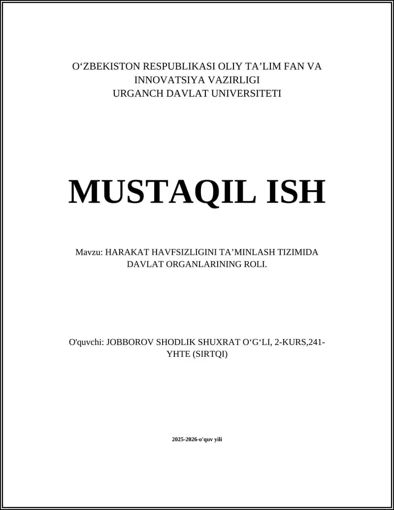 HARAKAT HAVFSIZLIGINI TA’MINLASH TIZIMIDA DAVLAT ORGANLARINING ROLI