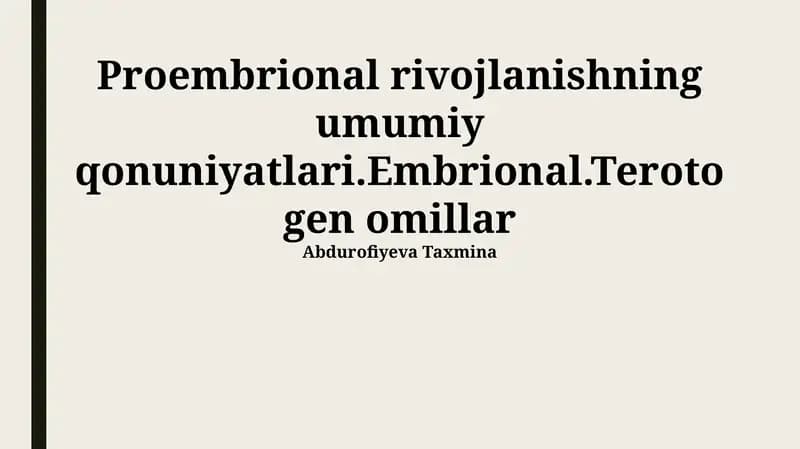Proembrional rivojlanishning umumiy qonuniyatlari