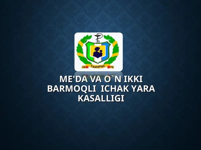 ME'DA VA O`N IKKI BARMOQLI ICHAK YARA KASALLIGI