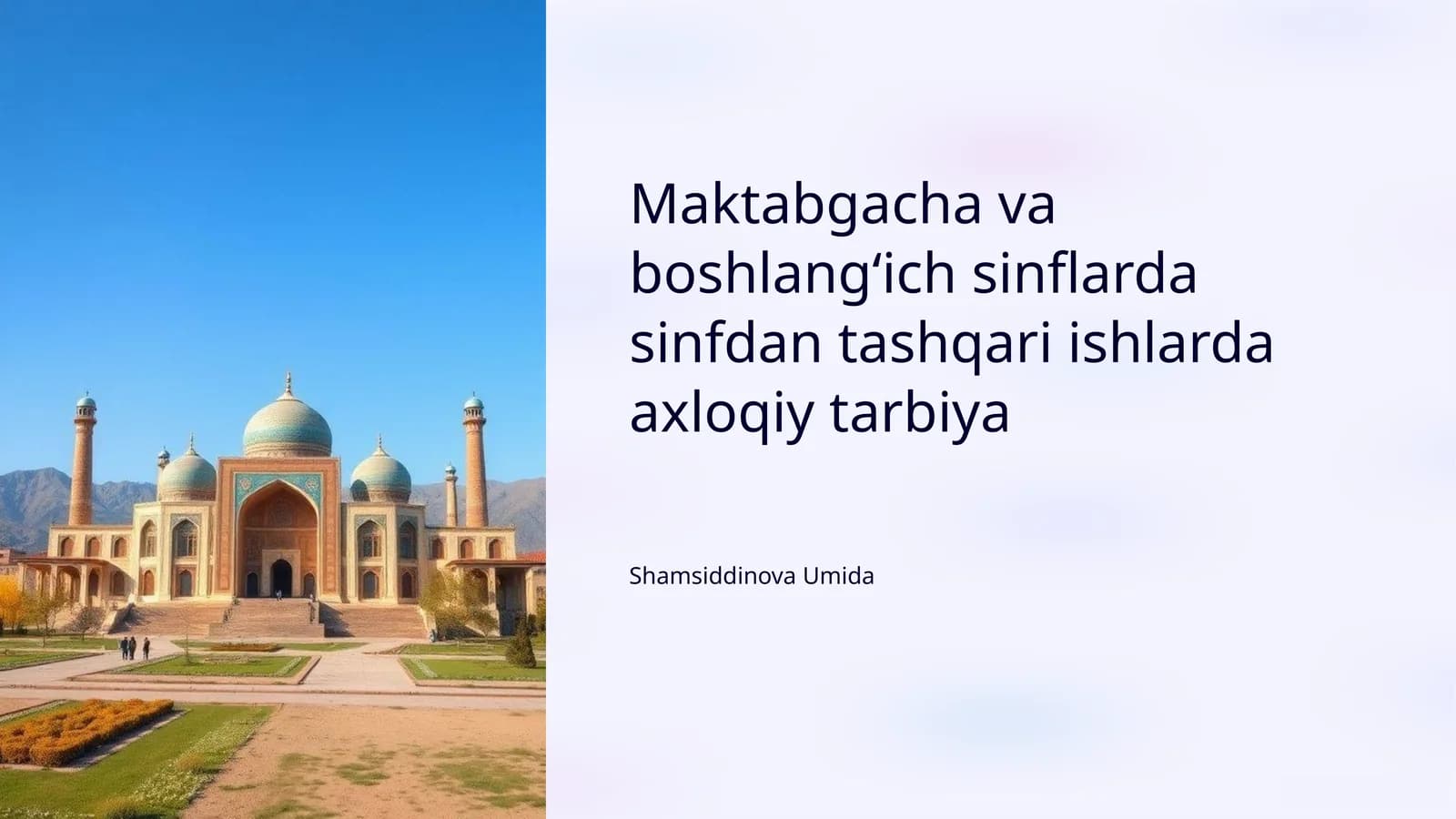 Maktabgacha va boshlangʻich sinflarda sinfdan tashqari ishlarda axloqiy tarbiya