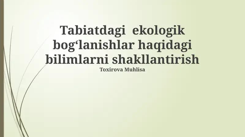 Tabiatdagi ekologik bog'lanishlar haqida bilim shakllantirish