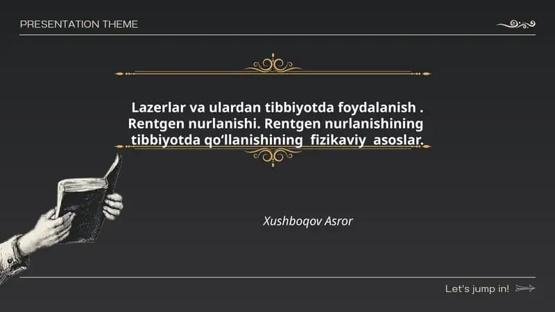 Lazerlar va ulardan tibbiyotda foydalanish