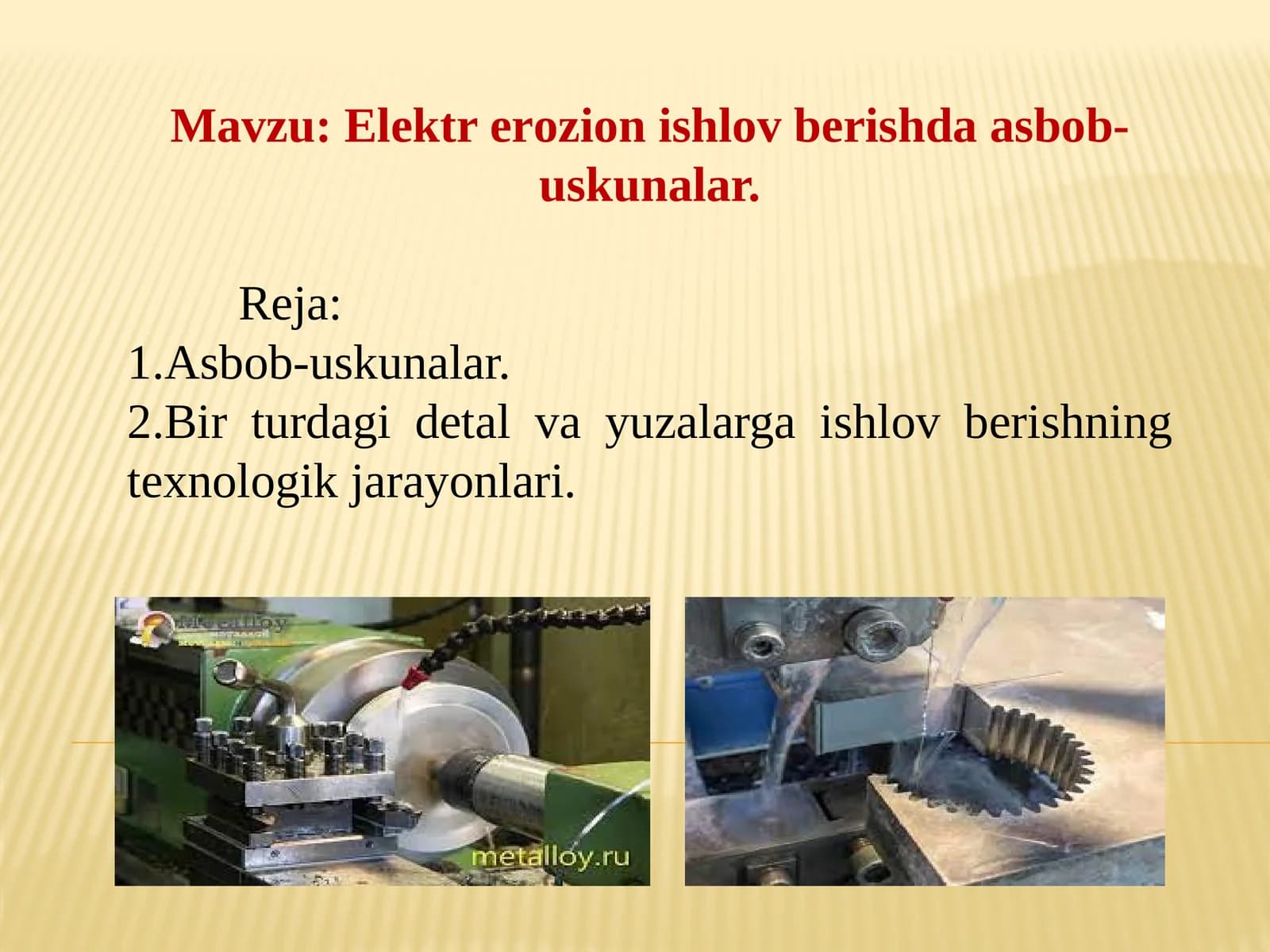 Elektr erоziоn ishlоv berishda asbоb-uskunаlаr
