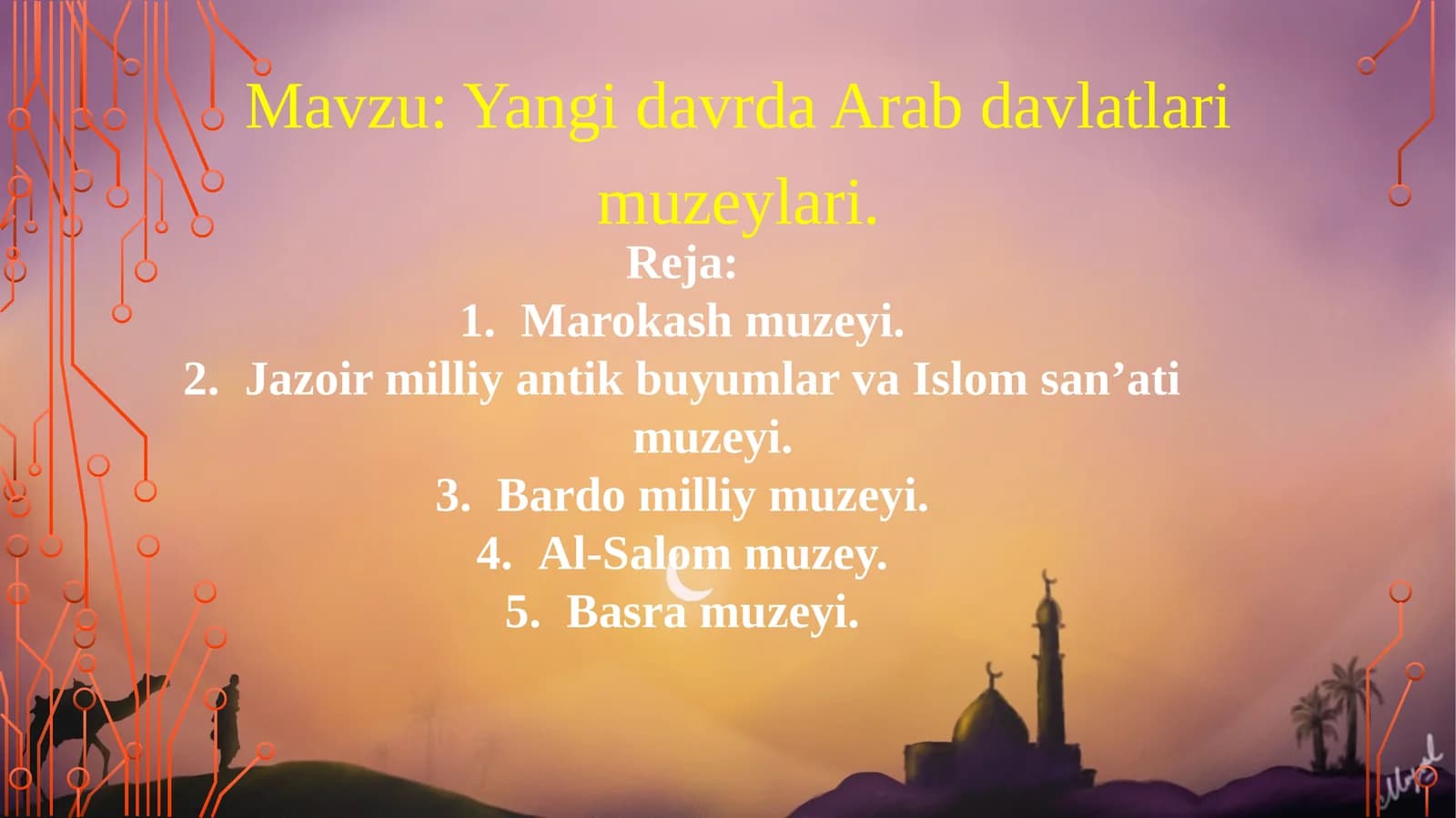 Yangi davrda Arab davlatlari muzeylari