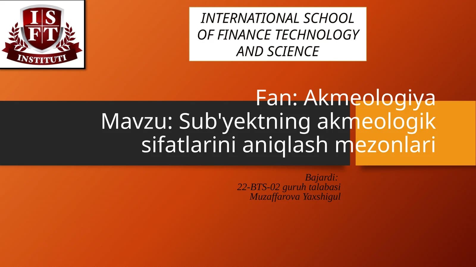 Sub'yektning akmeologik sifatlarini aniqlash mezonlari