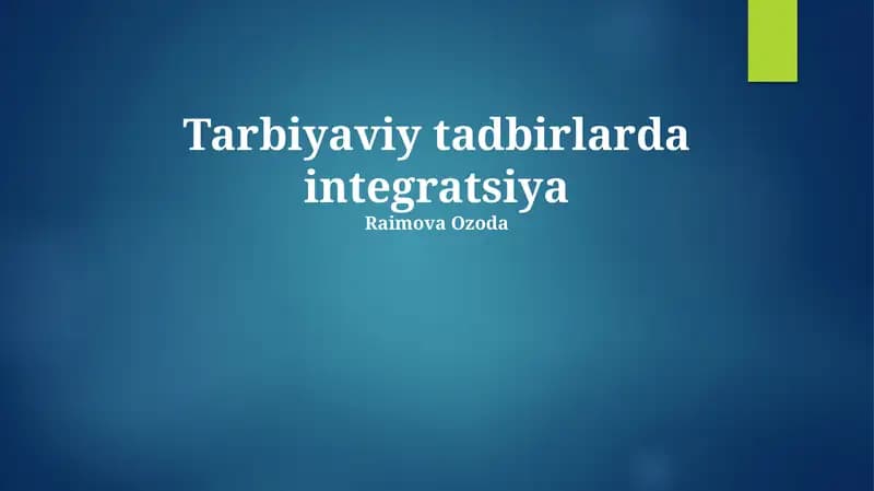 Tarbiyaviy tadbirlarda integratsiya