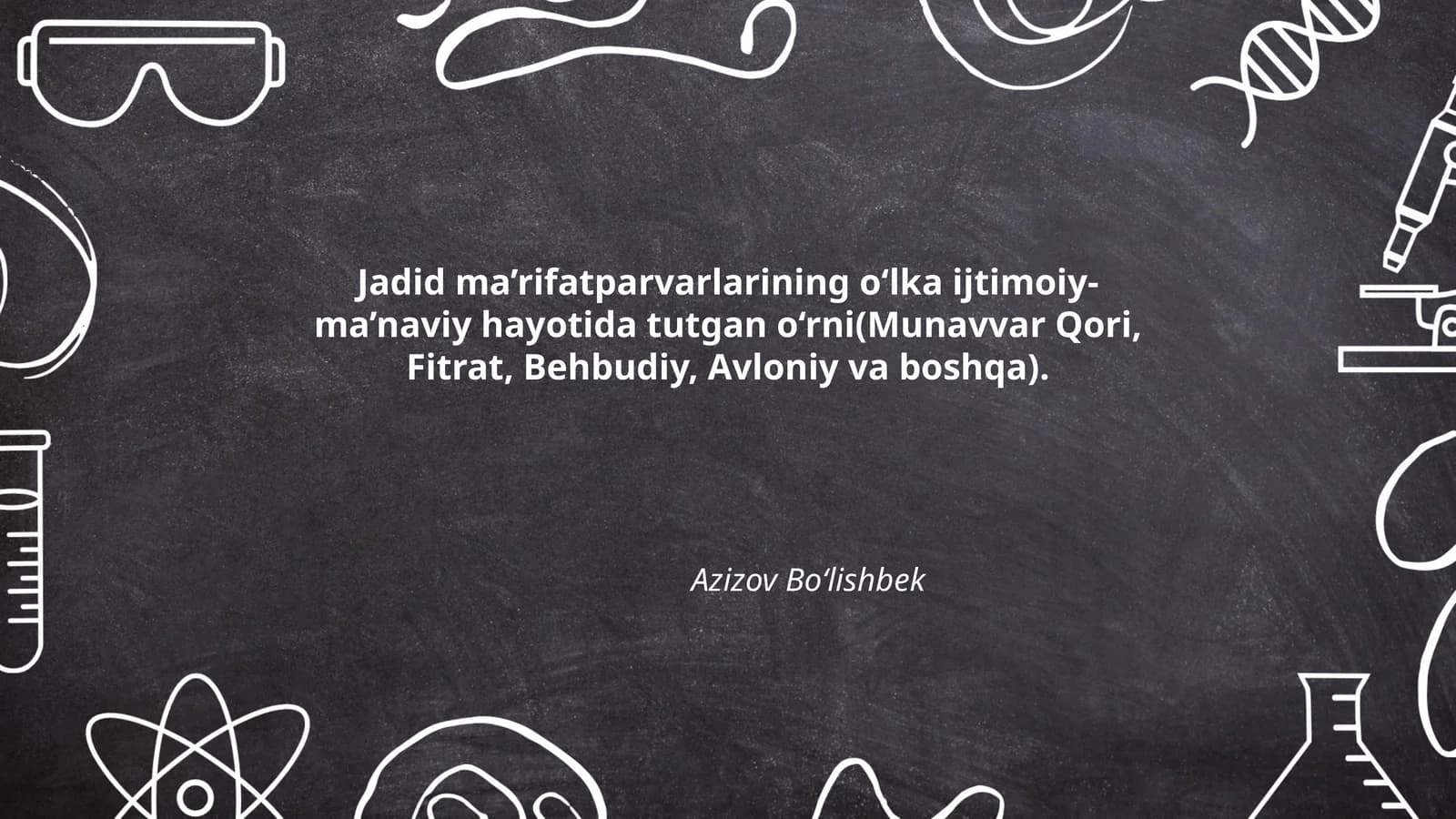 Jadid ma’rifatparvarlarining o‘lka ijtimoiy-ma’naviy hayotida tutgan o‘rni