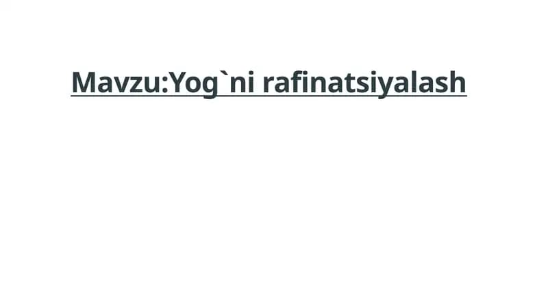Yog`ni rafinatsiyalash