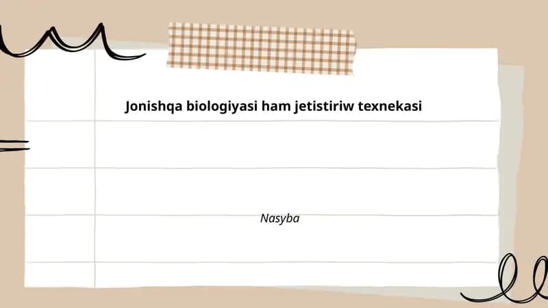 Jonishqa biologiyasi ham jetistiriw texnekasi