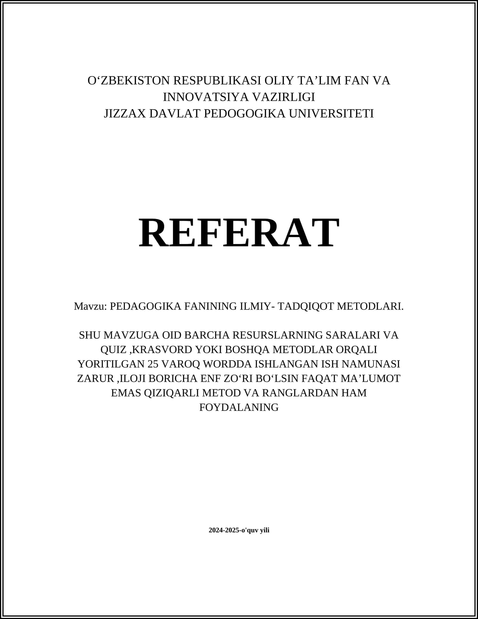 PEDAGOGIKA FANINING ILMIY- TADQIQOT METODLARI