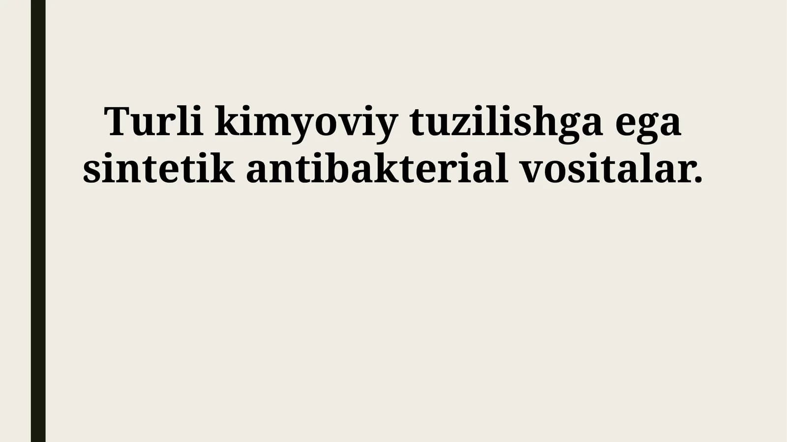 Turli Kimyoviy Tuzuvli Sintetik Antibakterial Preparatlar