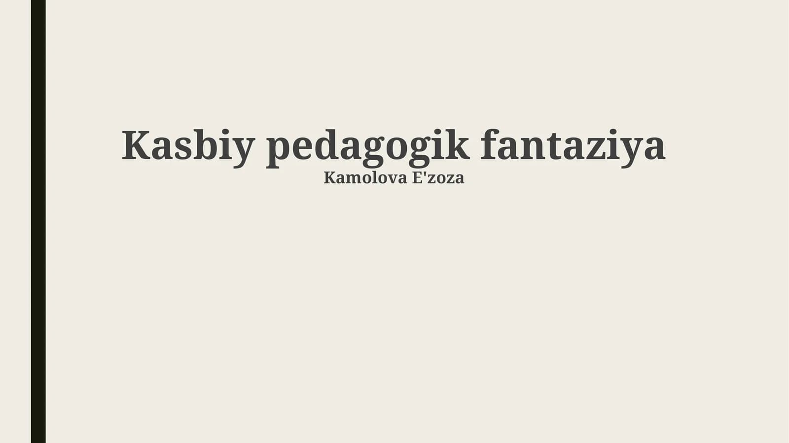 Kasbiy pedagogik fantaziya
