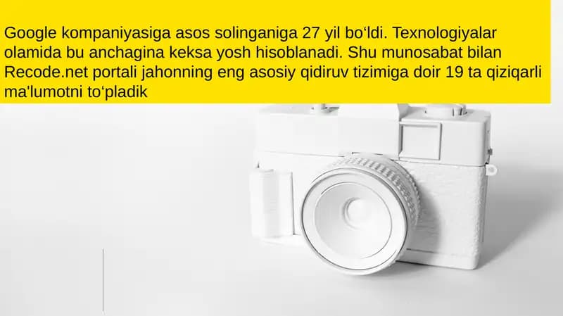 Google kompaniyasi haqida faktlar.