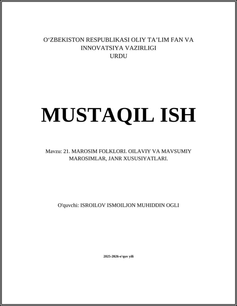 21. MAROSIM FOLKLORI. OILAVIY VA MAVSUMIY MAROSIMLAR, JANR XUSUSIYATLARI