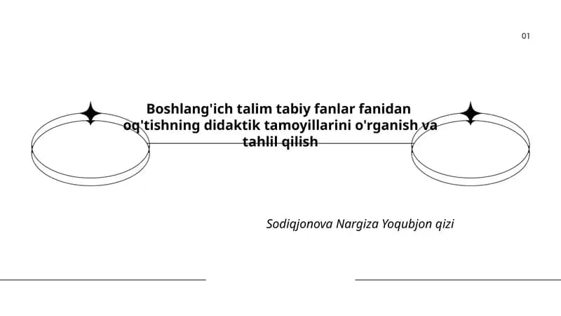 Boshlang'ich talim tabiy fanlar fanidan oq'tishning didaktik tamoyillarini o'rganish va tahlil qilish