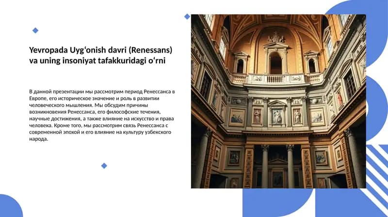 Yevropada Uyg‘onish davri (Renessans) va uning insoniyat tafakkuridagi o‘rni