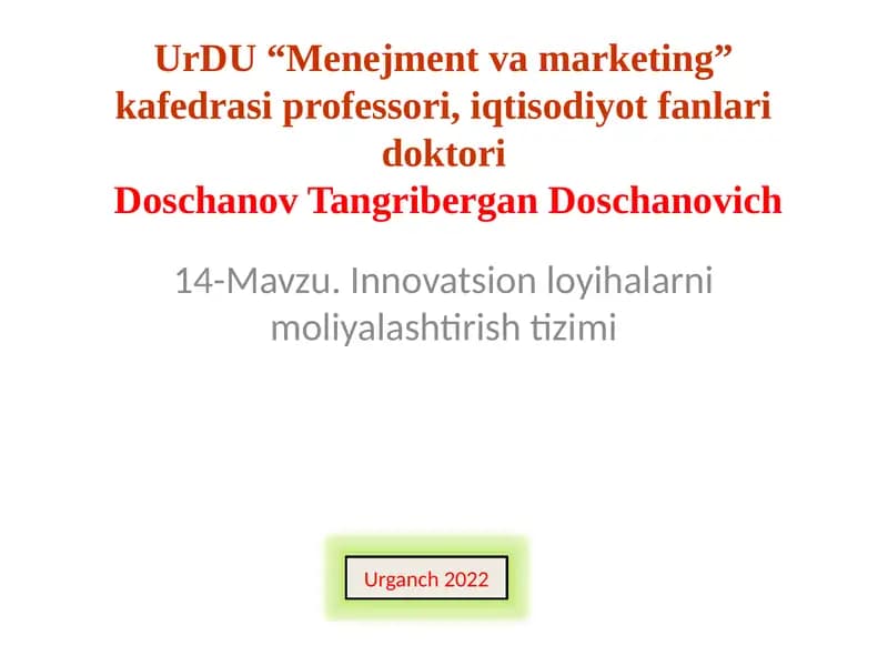 14-Mavzu.Innovatsionloyihalarnimoliyalashtirishtizimi