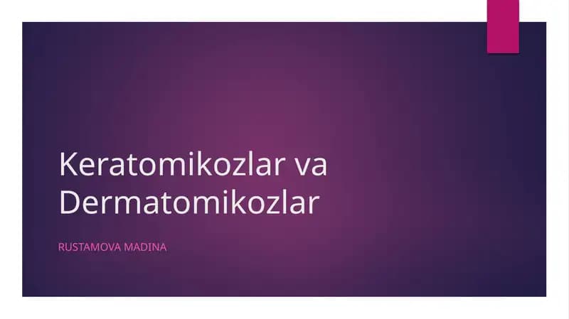 Keratomikozlar va Dermatomikozlar