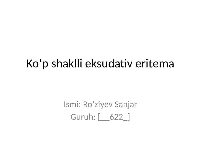 Ko‘p shaklli eksudativ eritema
