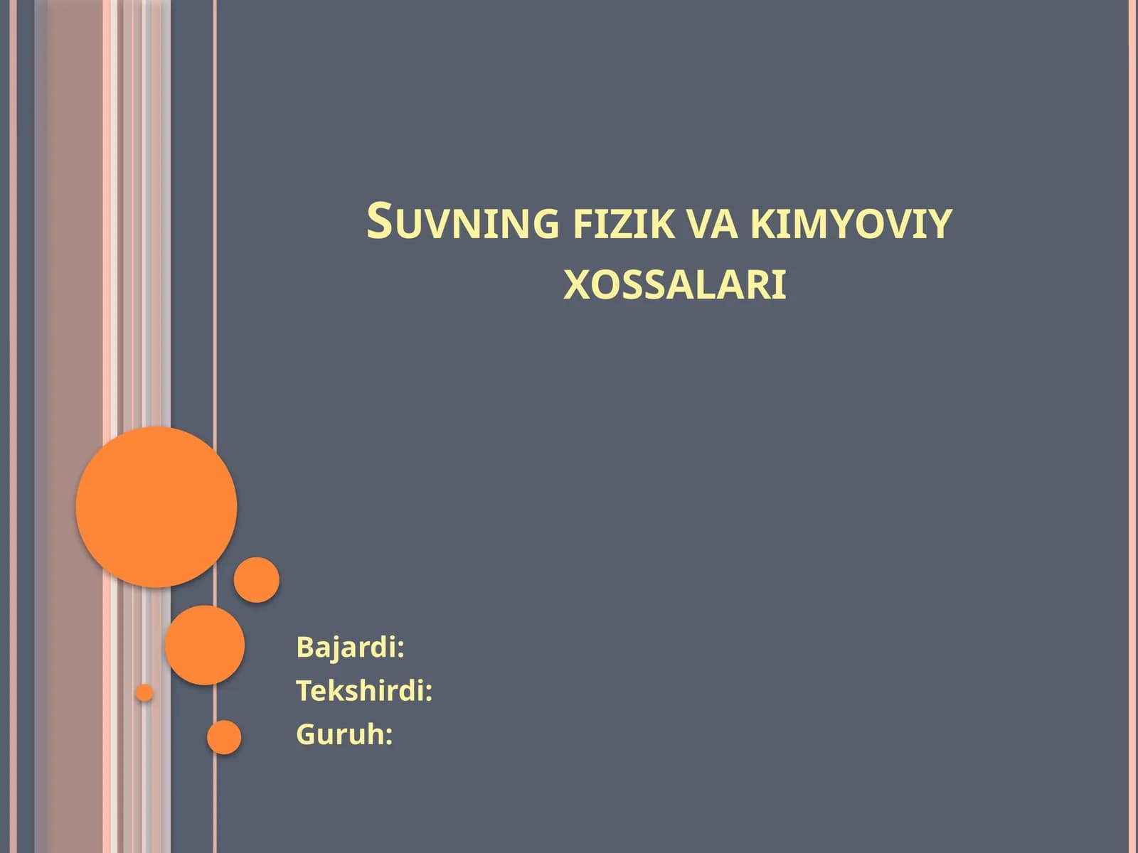 Suvning fizik va kimyoviy xossalari