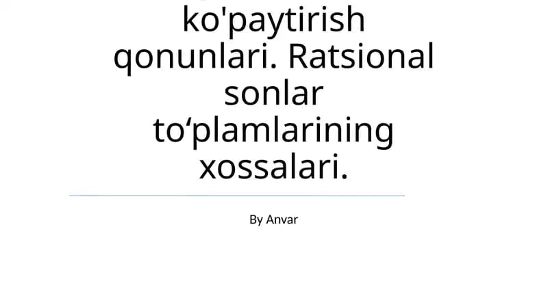 Qo'shish va ko'paytirish qonunlari