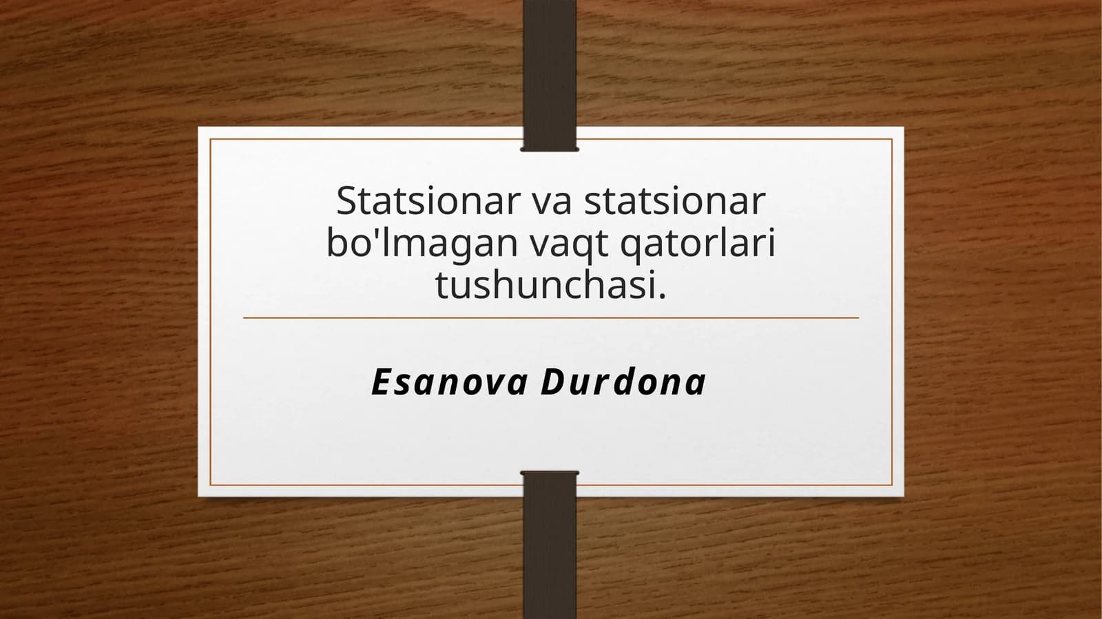 Statsionar va statsionar bo'lmagan vaqt qatorlarining tushunchasi