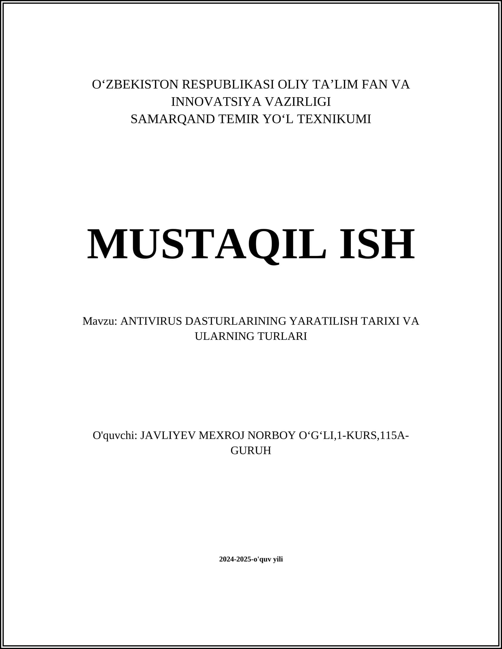 ANTIVIRUS DASTURLARINING YARATILISH TARIXI VA ULARNING TURLARI