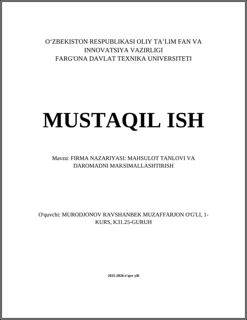FIRMA NAZARIYASI: MAHSULOT TANLOVI VA DAROMADNI MAKSIMALLASHTIRISH