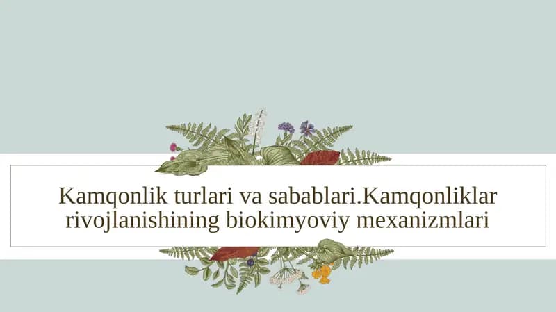 Kamqonlik va uning turlari
