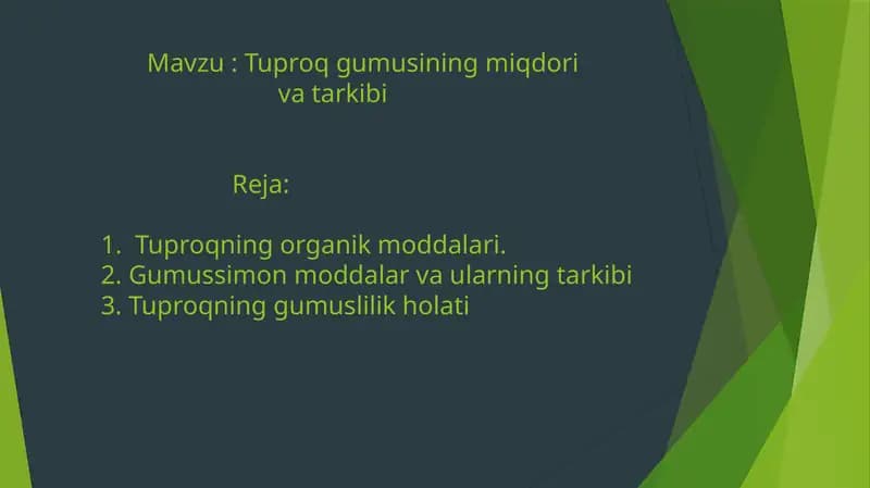 Tuproq gumusining miqdori va tarkibi