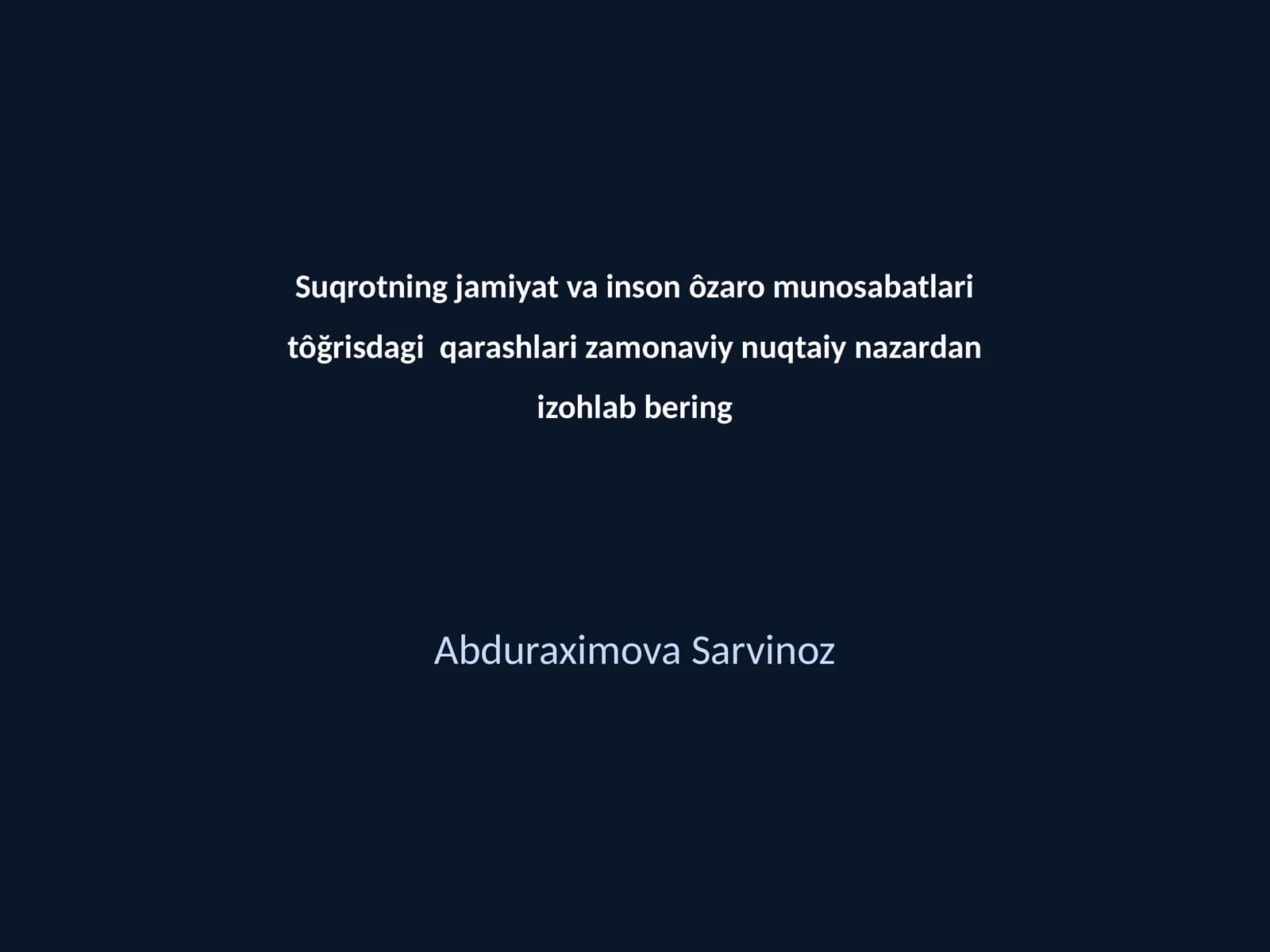 Suqrotning jamiyat va inson ôzaro munosabatlari