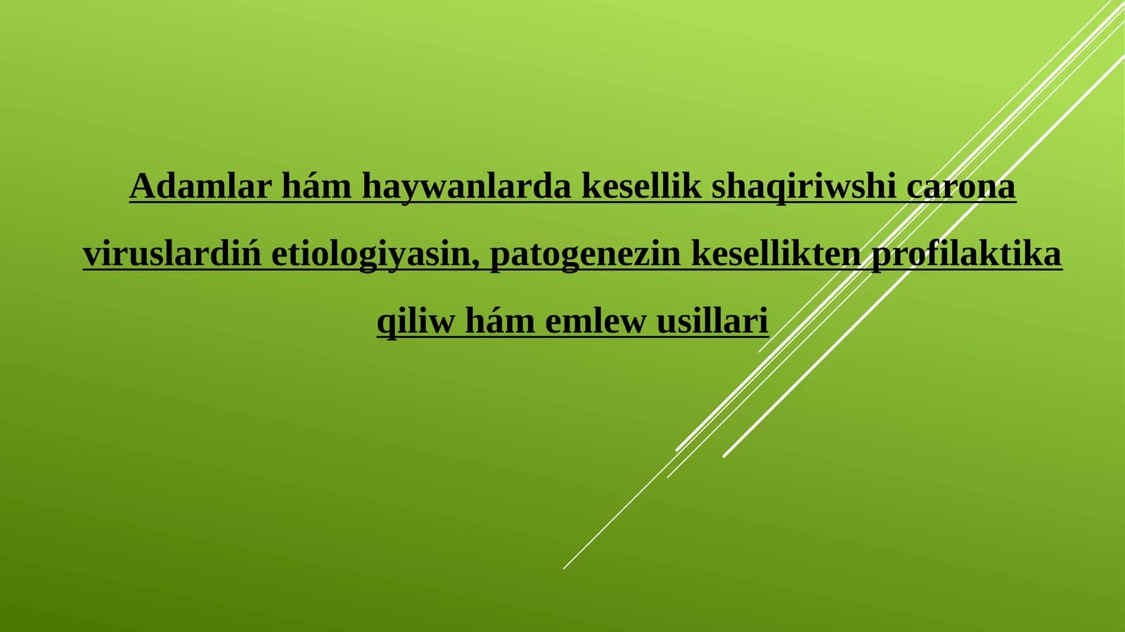 Adamlar hám haywanlarda kesellik shaqiriwshi caronaviruslardiń etiologiyasin, patogenezin kesellikten profilaktika qiliw hám emlew usillari