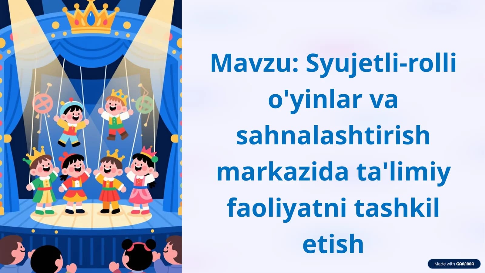 Syujetli-rollio'yinlar va sahnalashtirish markazida ta'limiy faoliyatni tashkil etish
