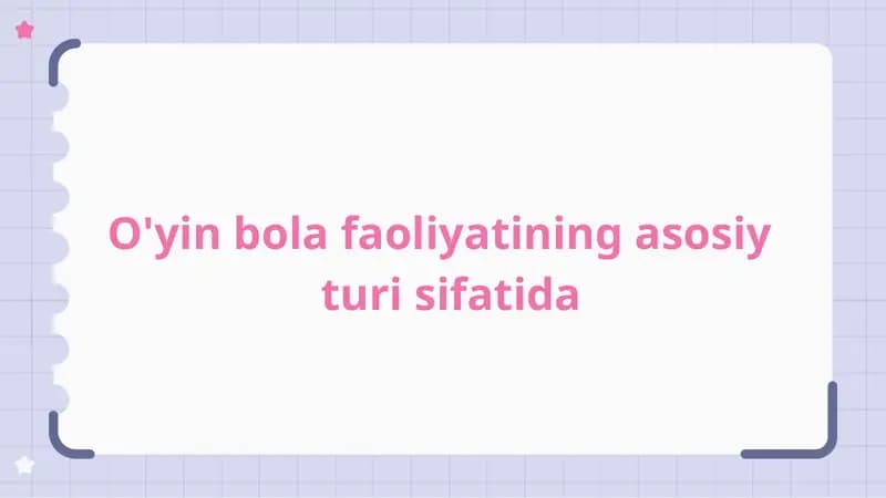 Bola faoliyatining asosiy turisifatida