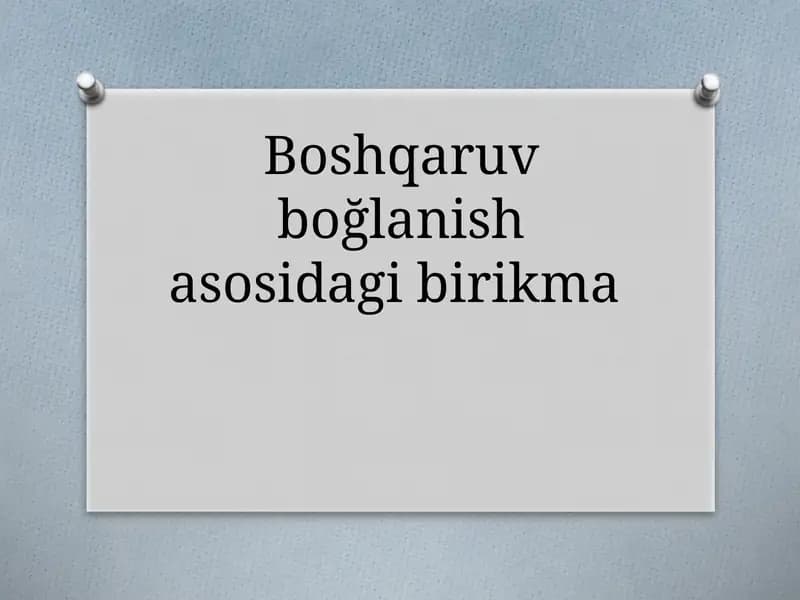 Boshqaruv boğlanish asosidagi birikma