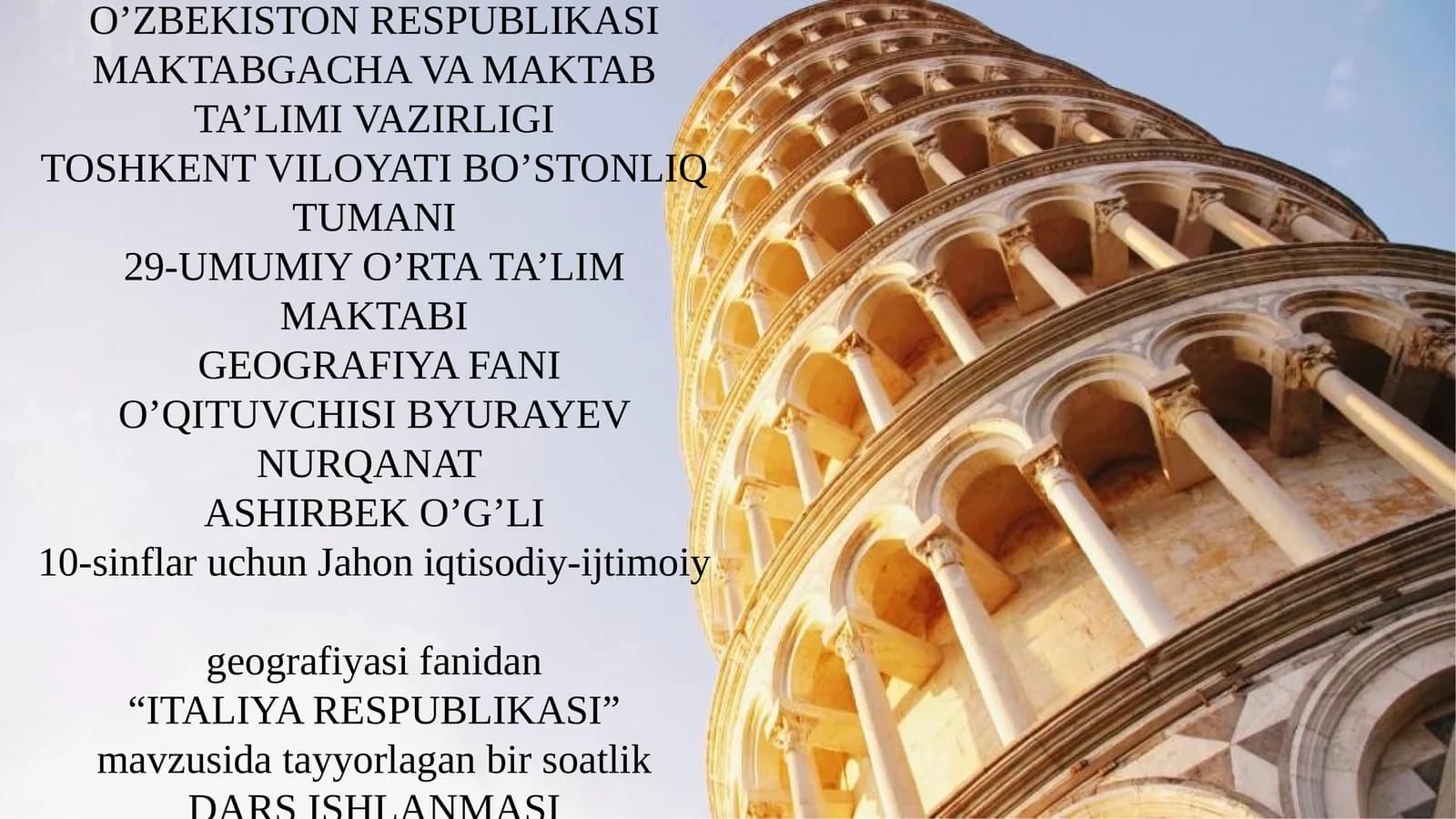 10-sinf Geografiya fani Italiya Respublikasi mavzusida ochiq dars ishlanma