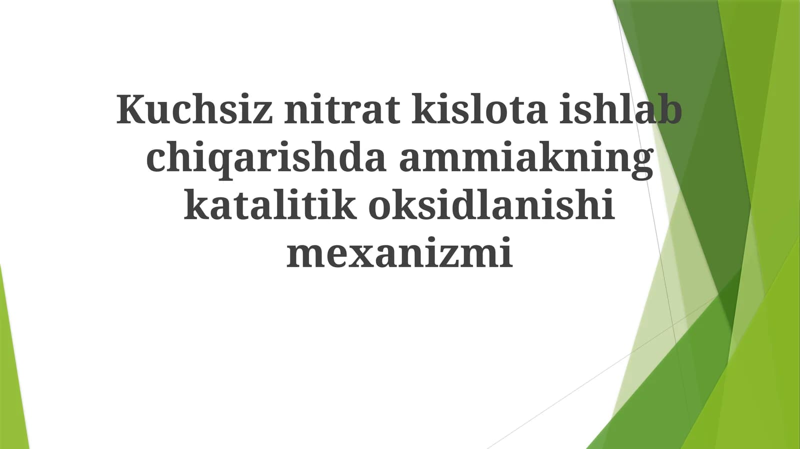 Kuchsiz nitrat kislota ishlab chiqarishda ammiakning katalitik oksidlanish mexanizmi