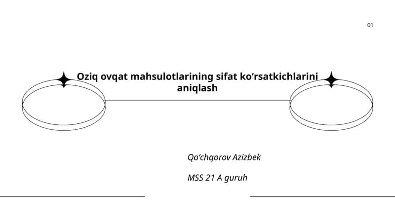 Oziq ovqat mahsulotlarining sifat koʻrsatkichlarini aniqlash