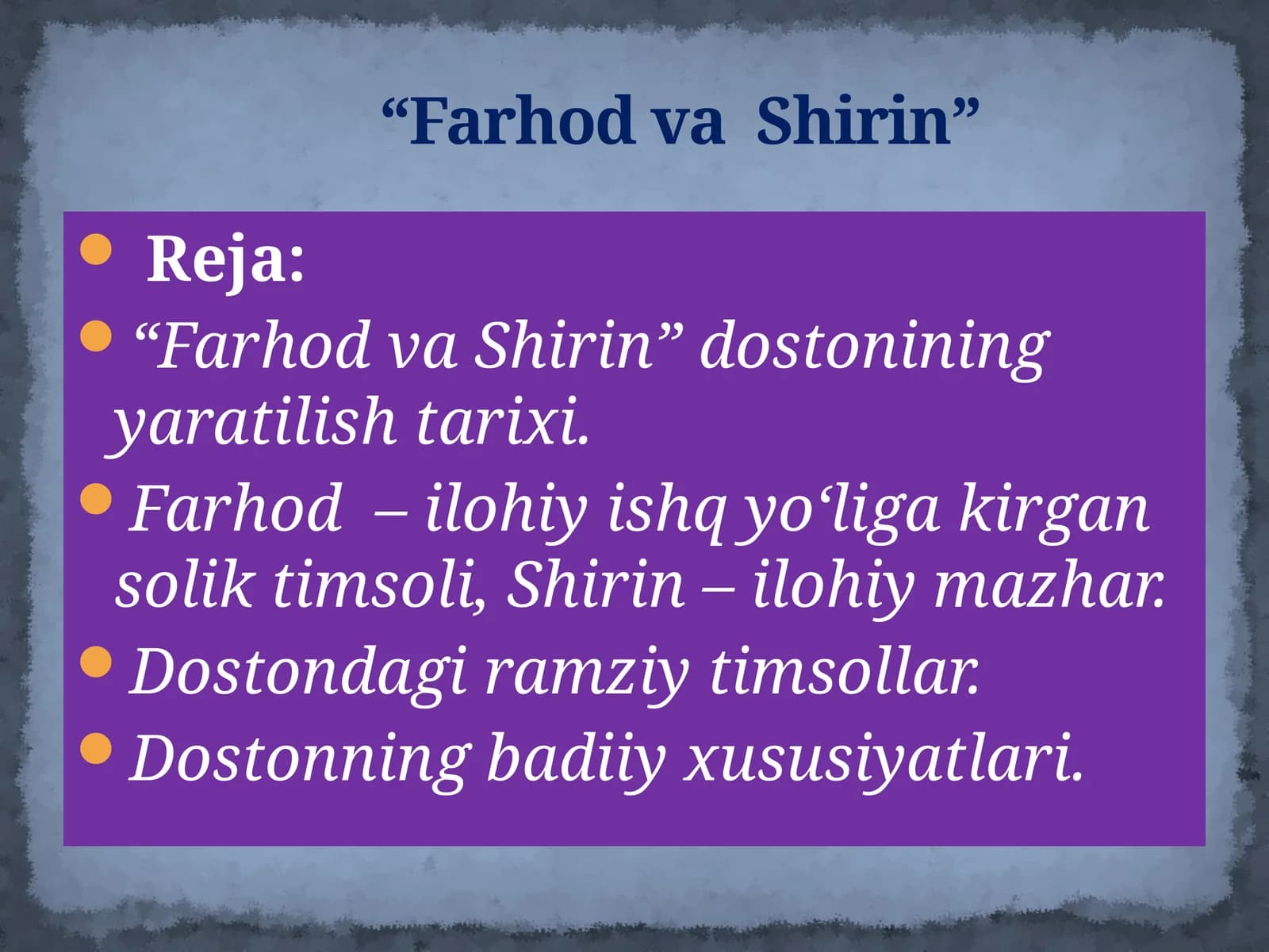 Farhod va Shirin dostoni sharxi