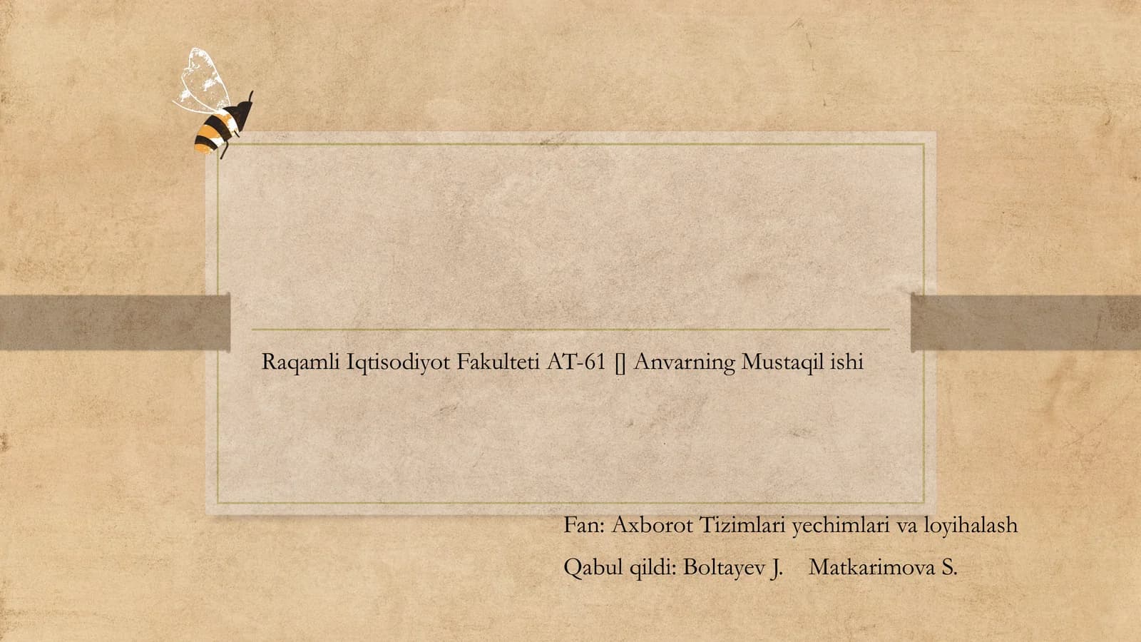 Raqamli Iqtisodiyot Fakulteti AT-61 [] Anvarning Mustaqil ishi